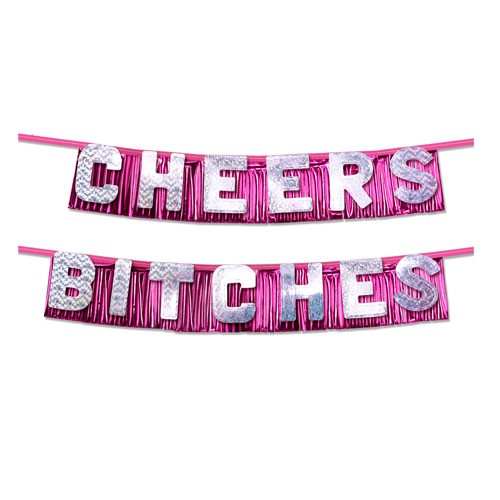 Bachelorette Party Favors Cheers Bitches Banner